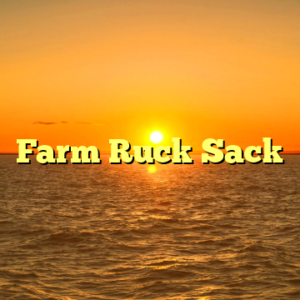 Farm Ruck Sack